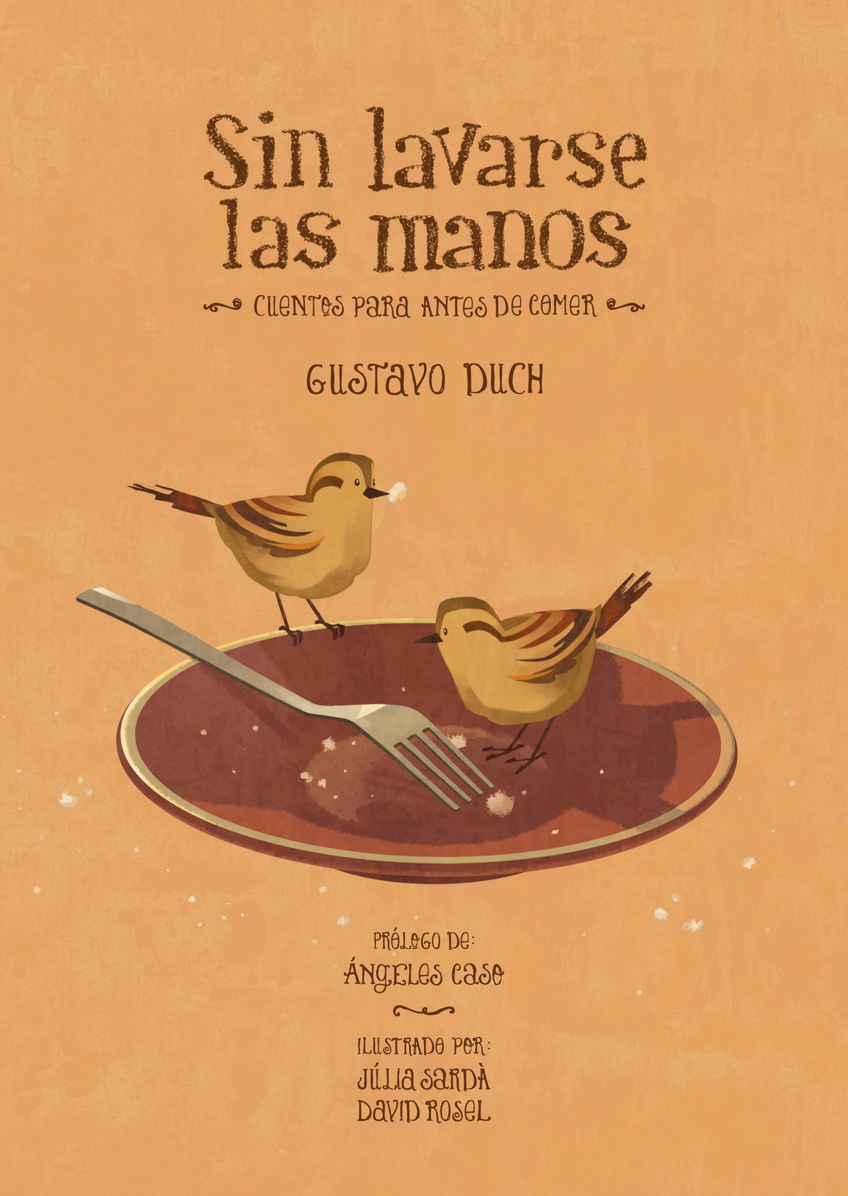 Sin lavarse las manos