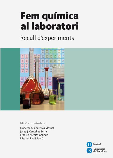 Recull d'experiments de Química per a estudiants de batxillerat. Fem química al laboratori (2012)