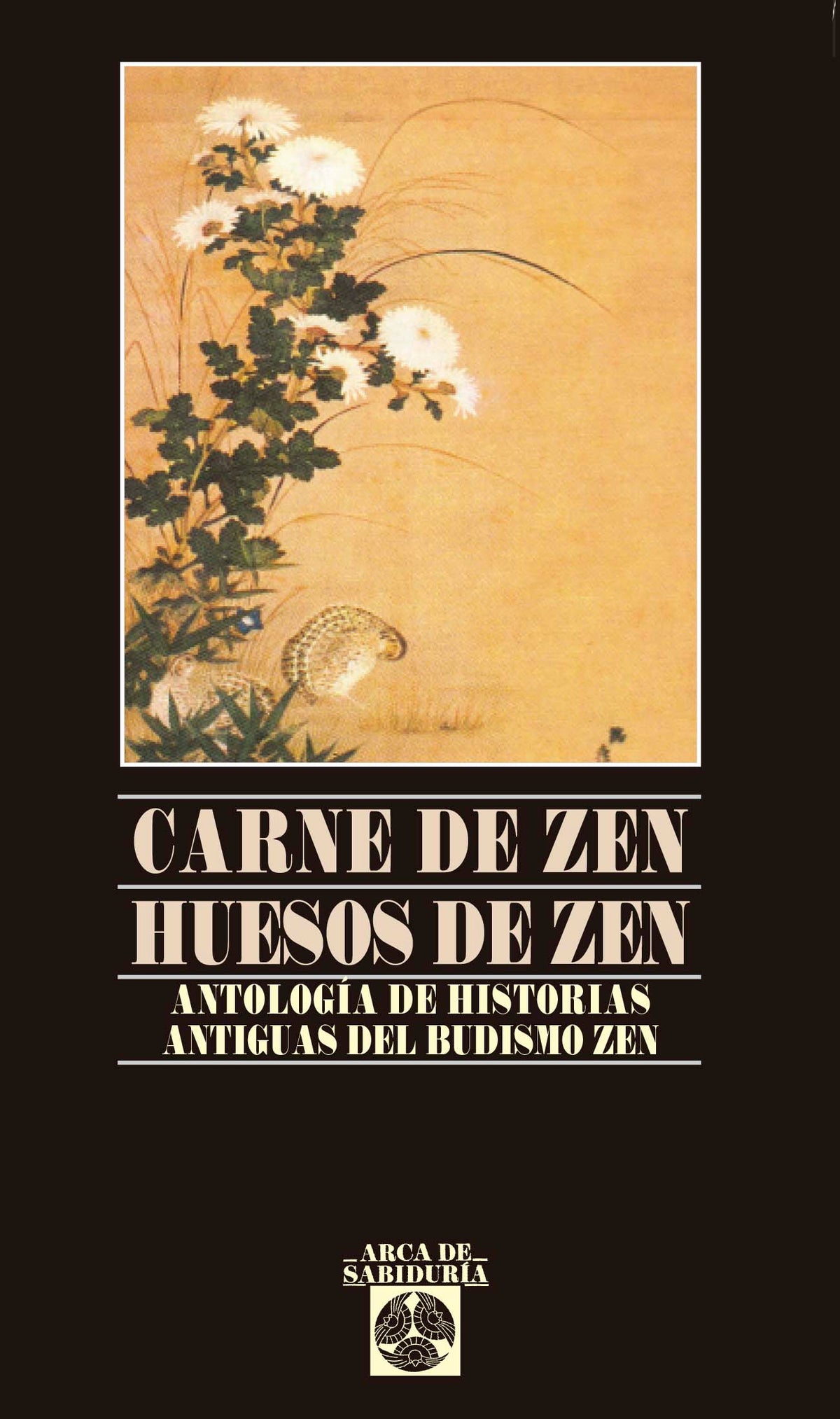 Carne de zen, huesos de zen