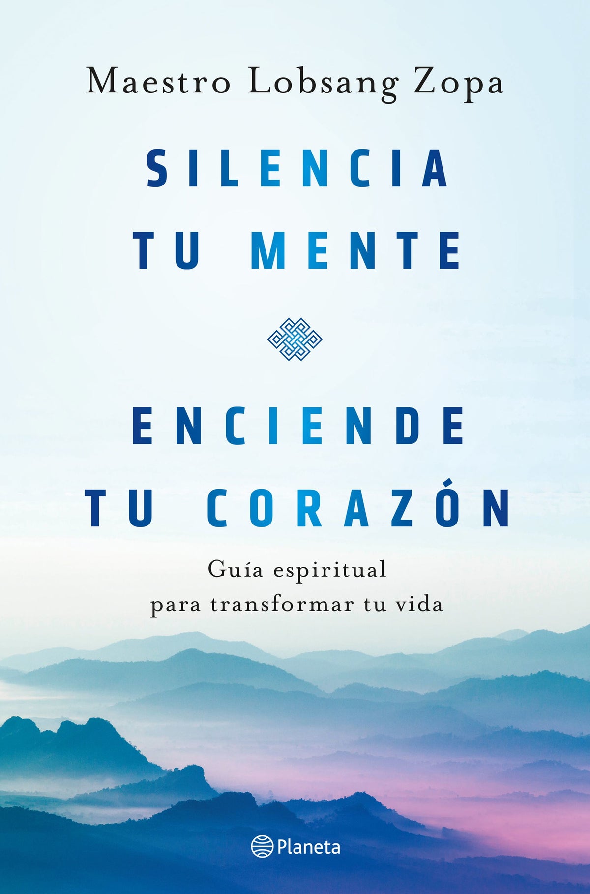 Silencia tu mente, enciende tu corazón