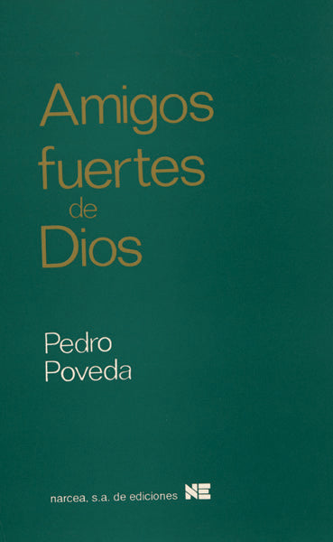 Amigos fuertes de Dios