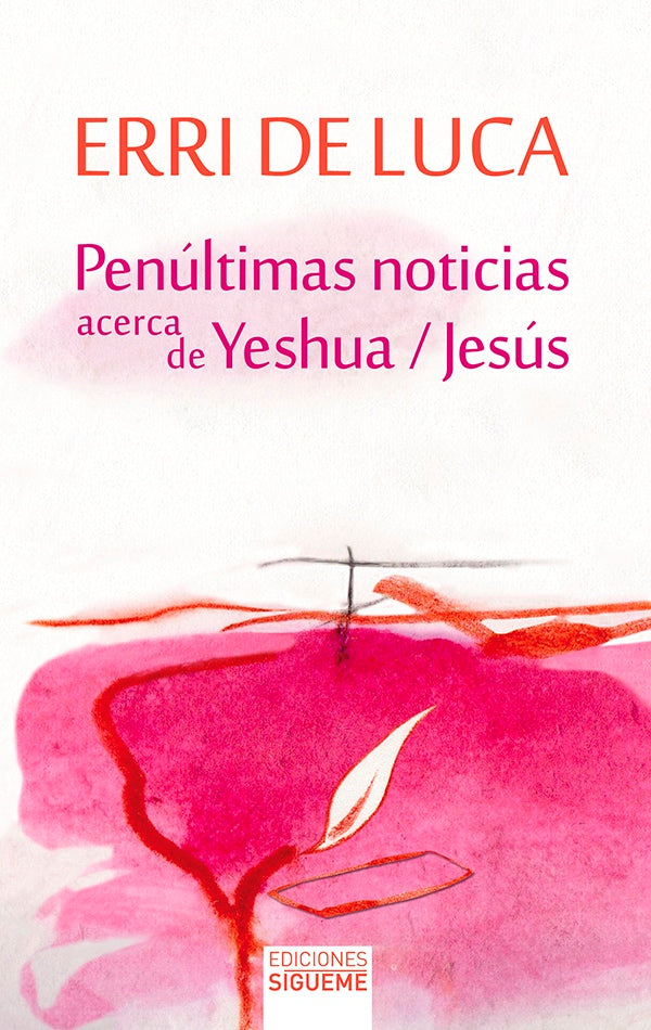 Penúltimas noticias acerca de Yeshua / Jesús