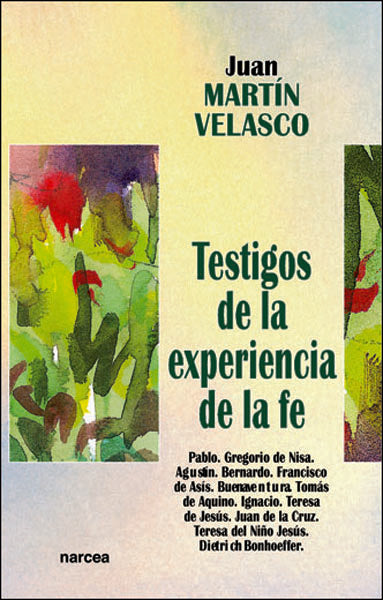 Testigos de la experiencia de la fe