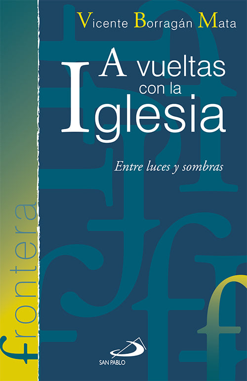 A vueltas con la Iglesia