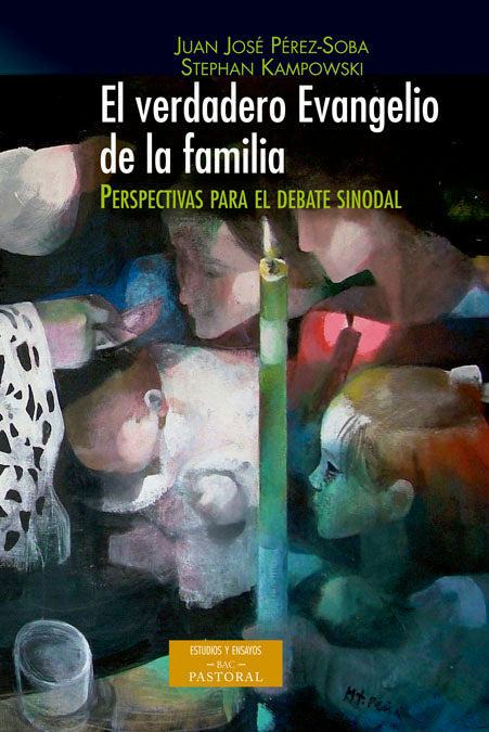 El verdadero evangelio de la familia