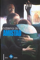 ¡Hablemos de la amistad!