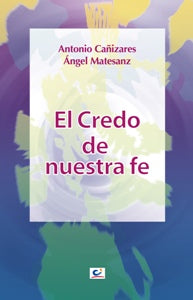El credo de nuestra fe