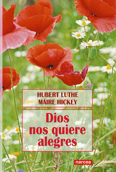 Dios nos quiere alegres