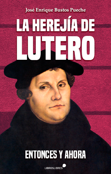 La herejía de Lutero