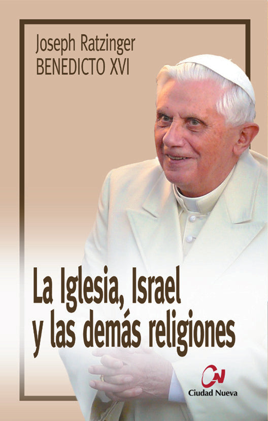 La Iglesia, Israel y las demás religiones