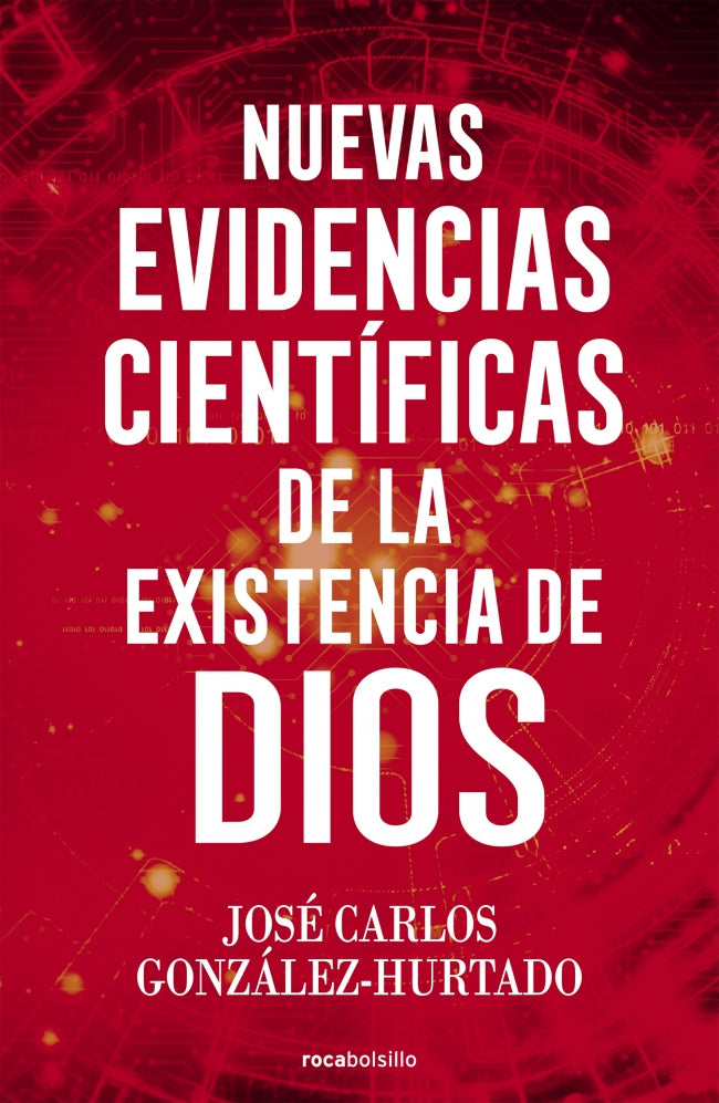 Nuevas evidencias científicas de la existencia de Dios