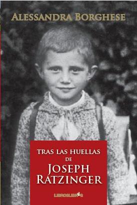Tras las huellas de Ratzinger