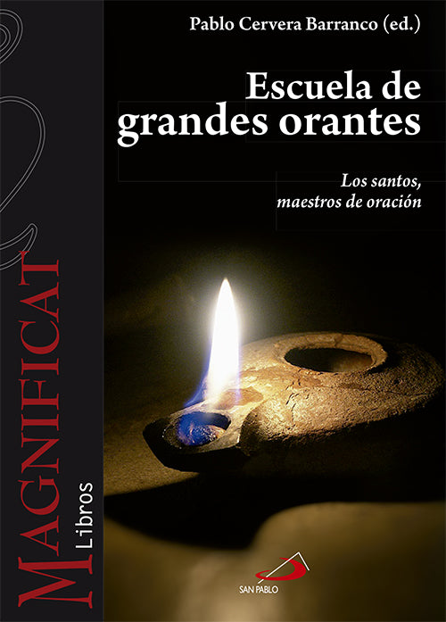 Escuela de grandes orantes