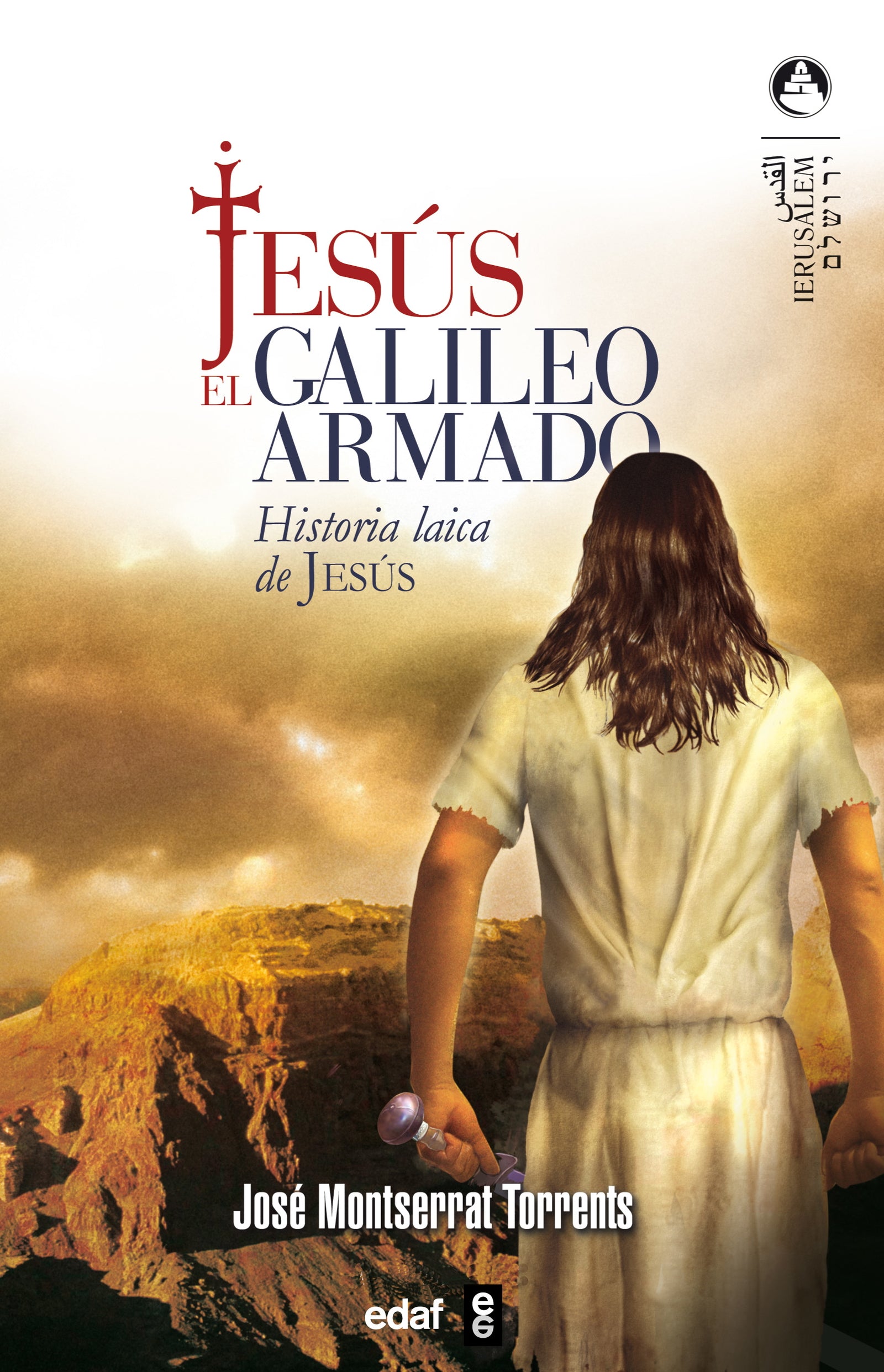 Jesús, el galileo armado