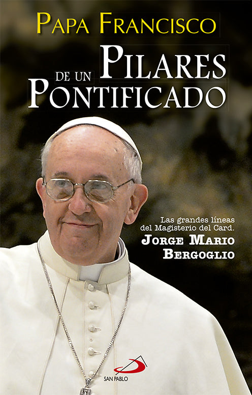 Pilares de un pontificado