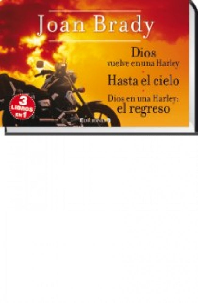Dios vuelve en una Harley | Hasta el cielo | Dios es una Harley: el regreso