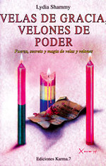 Velas de gracia, velones de poder