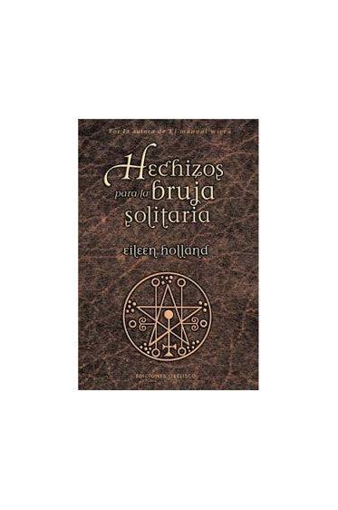 Hechizos para la bruja solitaria