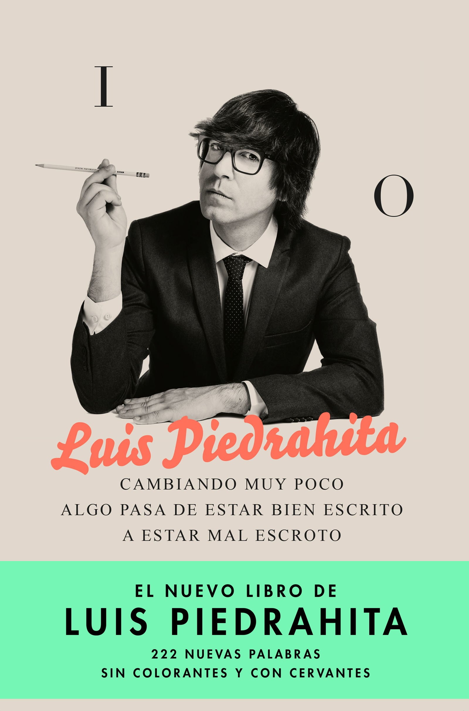 Cambiando muy poco algo pasa de estar bien escrito a estar mal escroto