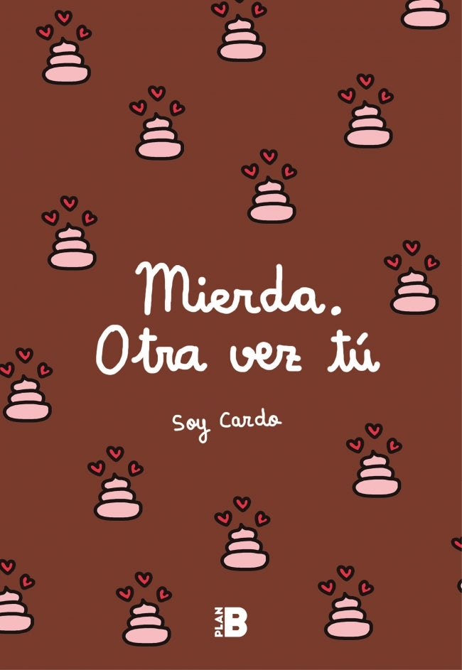 Mierda, otra vez tú
