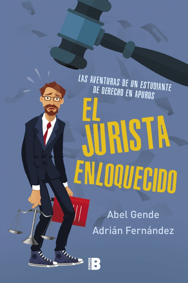 El Jurista Enloquecido (El Jurista Enloquecido)