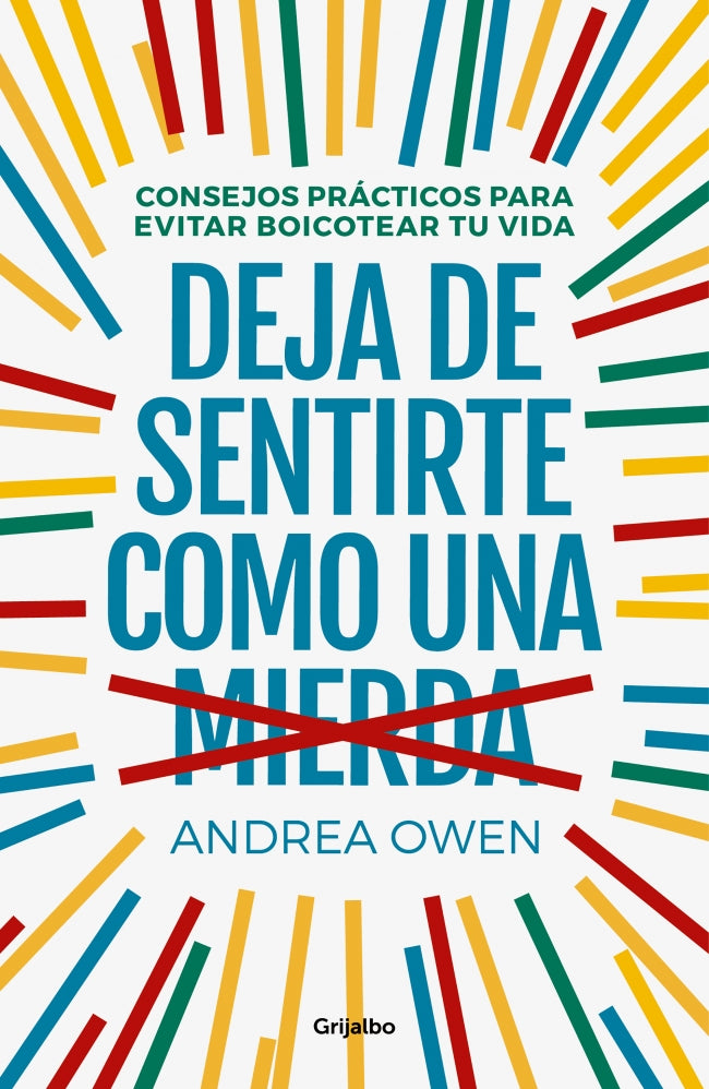 Deja de sentirte como una mierda