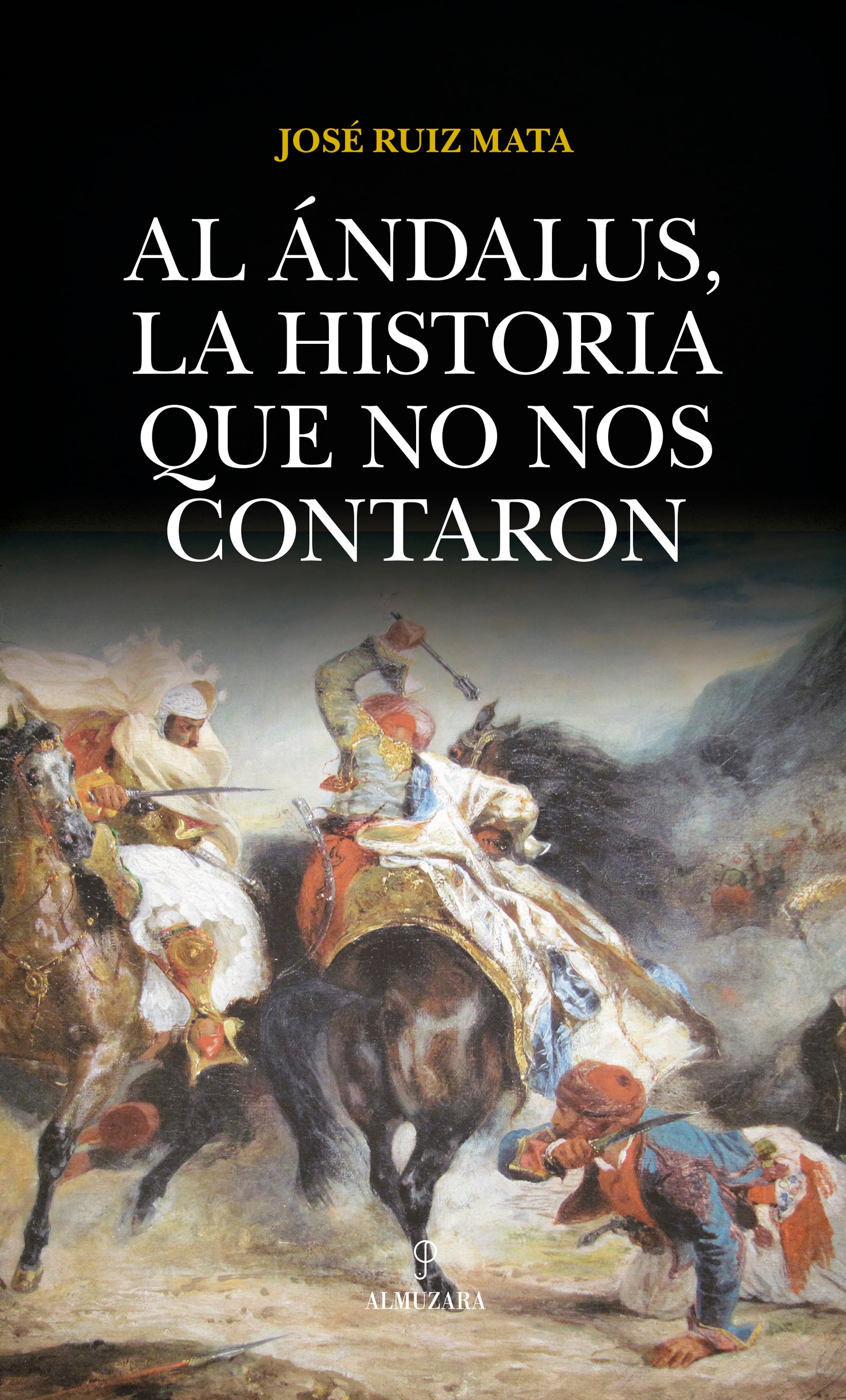 Al Ándalus, la historia que no nos contaron