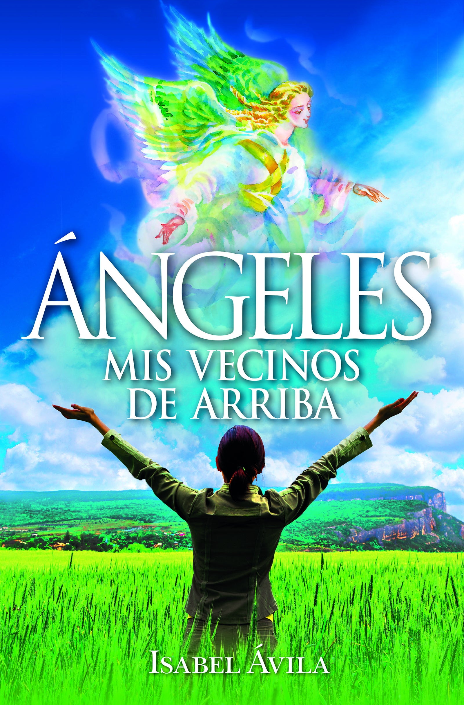 Ángeles. Mis vecinos de arriba