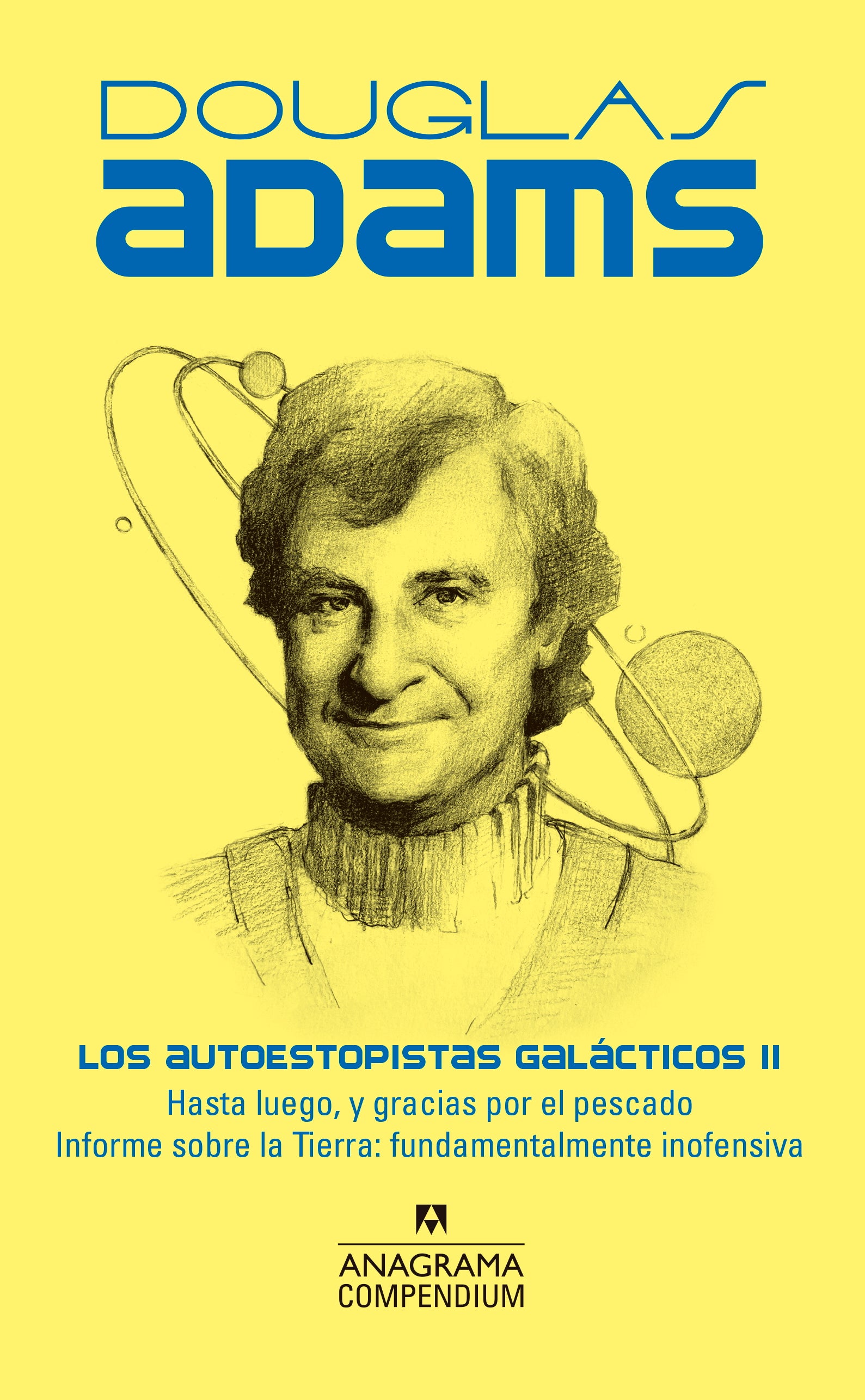 Los autoestopistas galácticos II