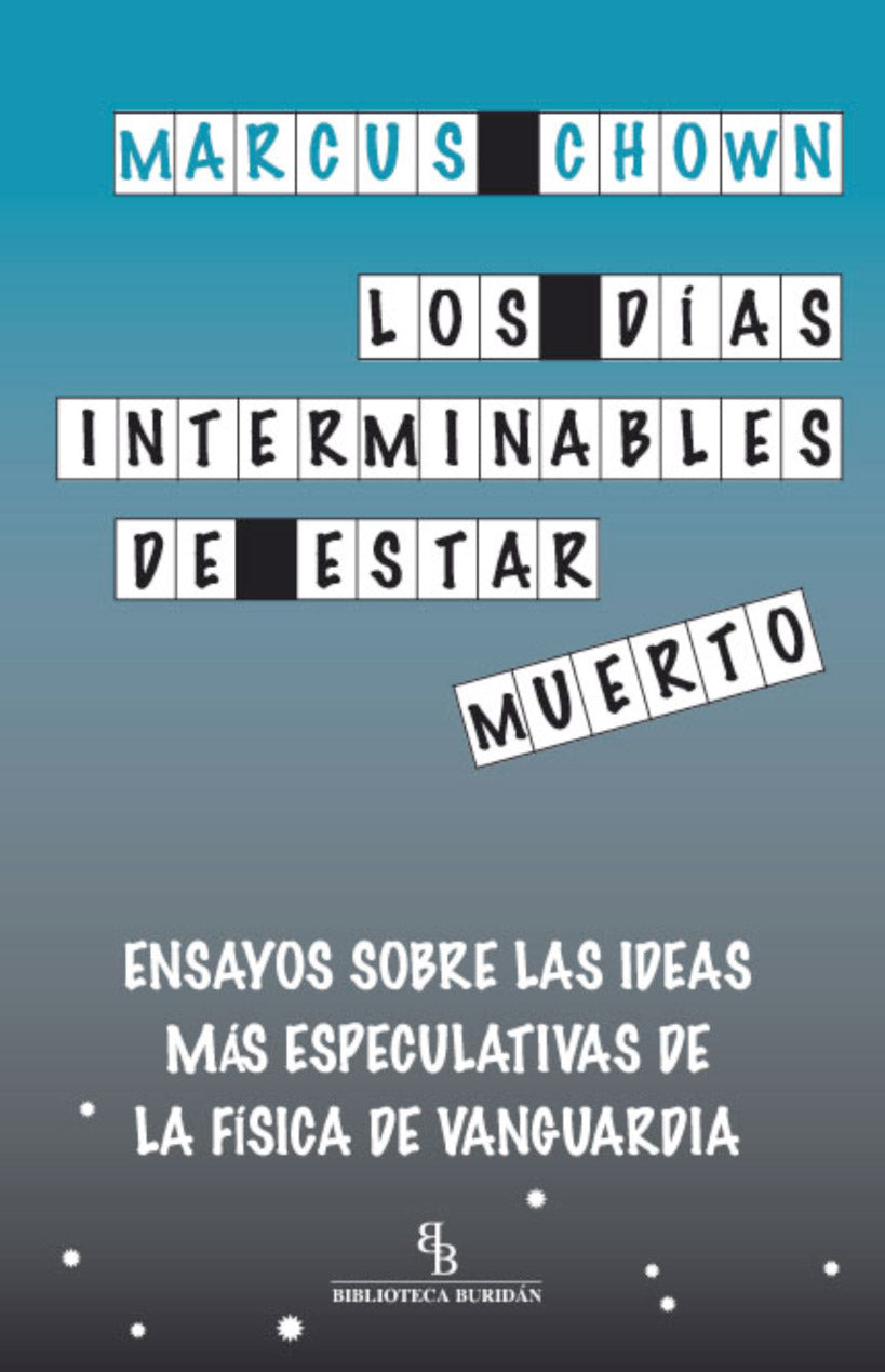 Los días interminables de estar muerto