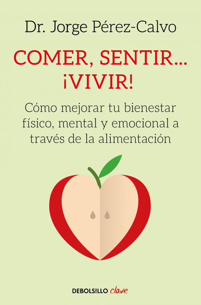 Comer, sentir... ¡vivir!
