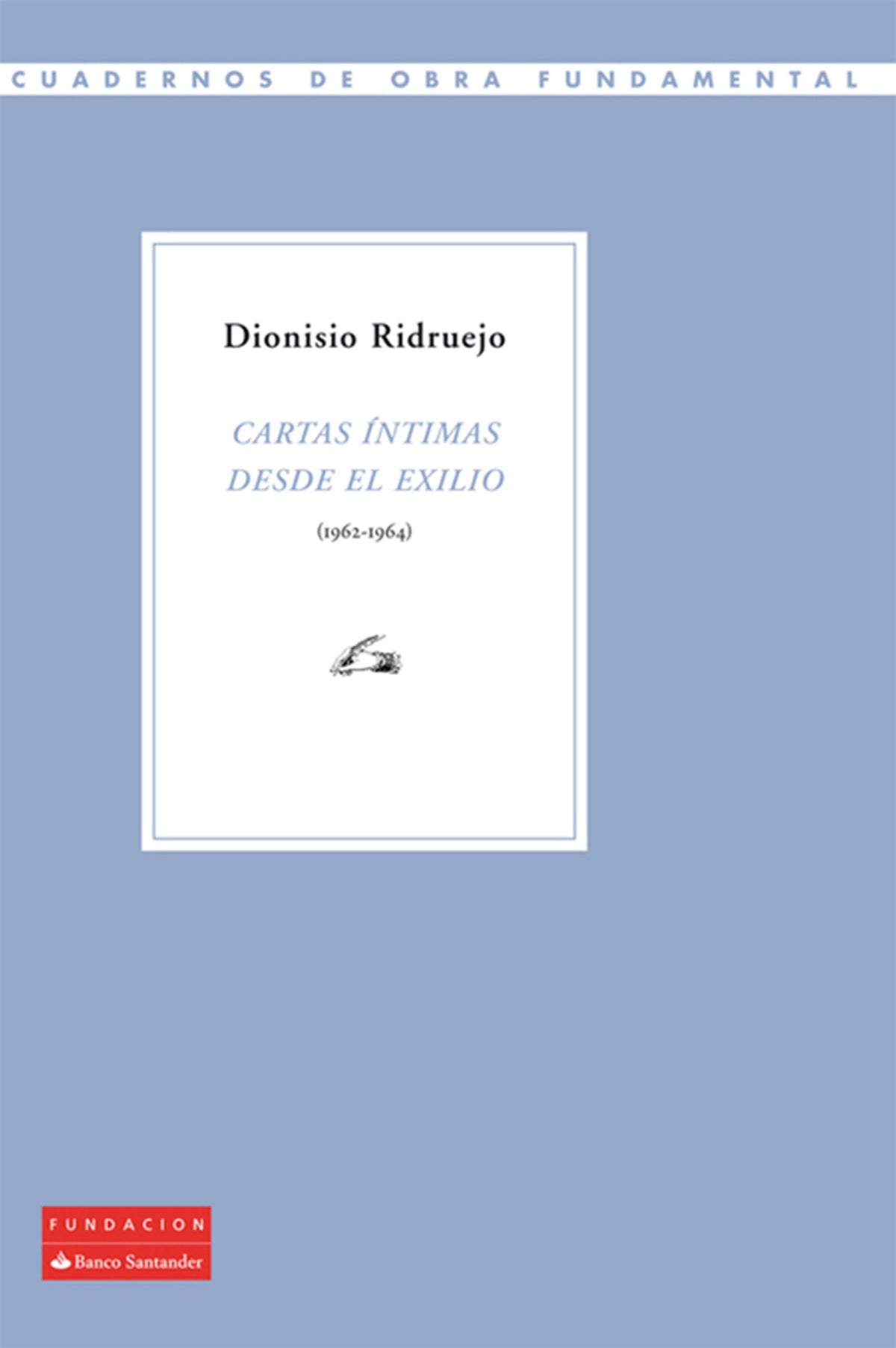 Cartas íntimas desde el exilio
