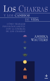 Los Chakras y los cambios de vida