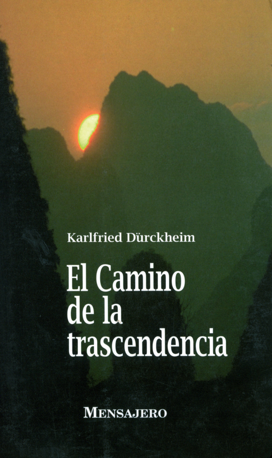 Camino de la trascendencia, El