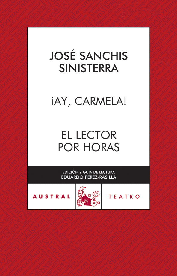 Ay, Carmela / El lector por horas