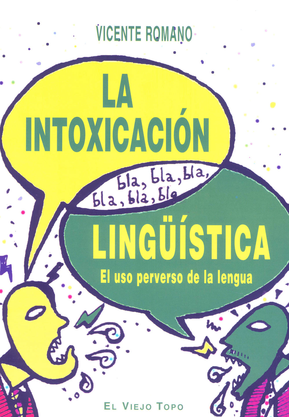 La intoxicación lingüística
