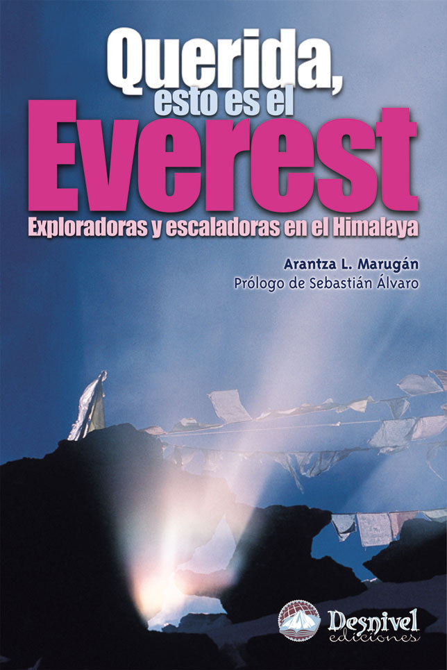 Querida, esto es el Everest