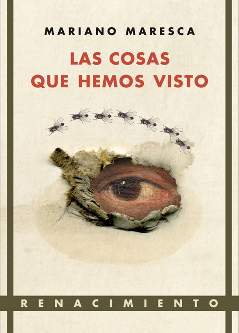 Las cosas que hemos visto