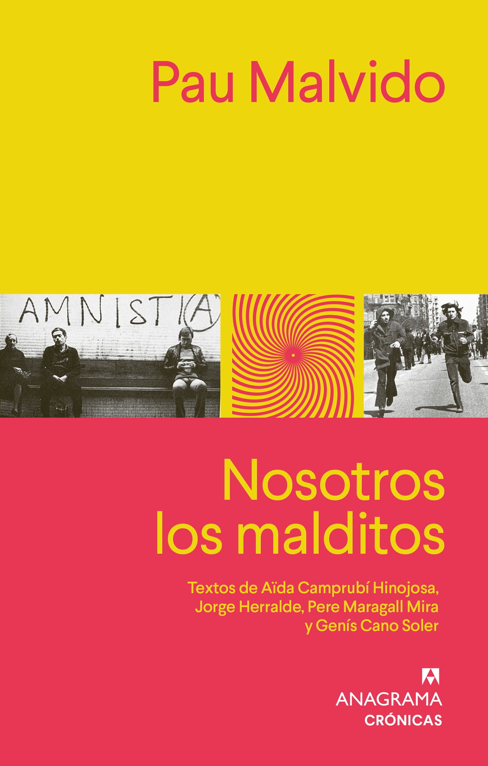 Nosotros los malditos