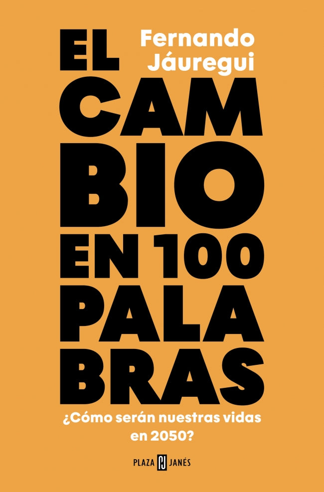 El cambio en cien palabras