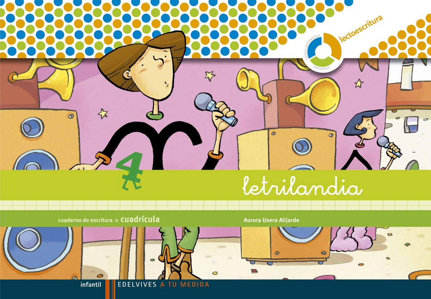 Letrilandia - Cuaderno de escritura 4. Cuadrícula