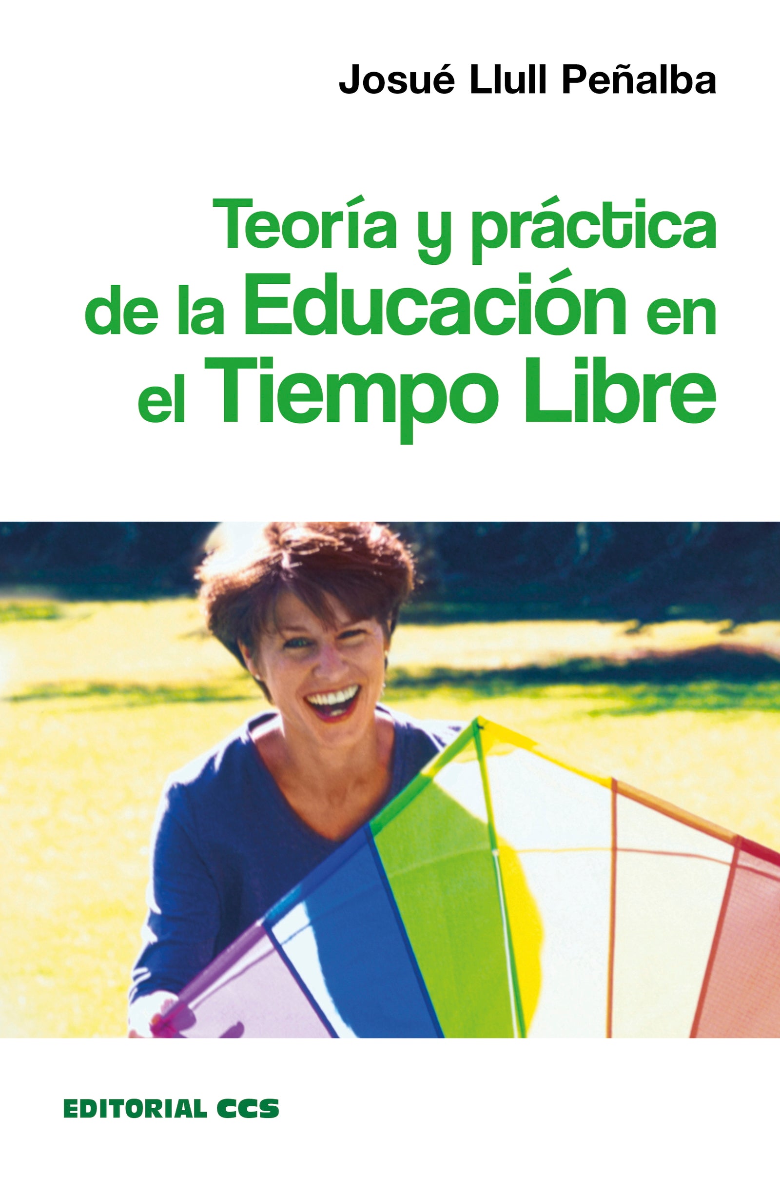 Teoría y práctica de la educación en el Tiempo Libre