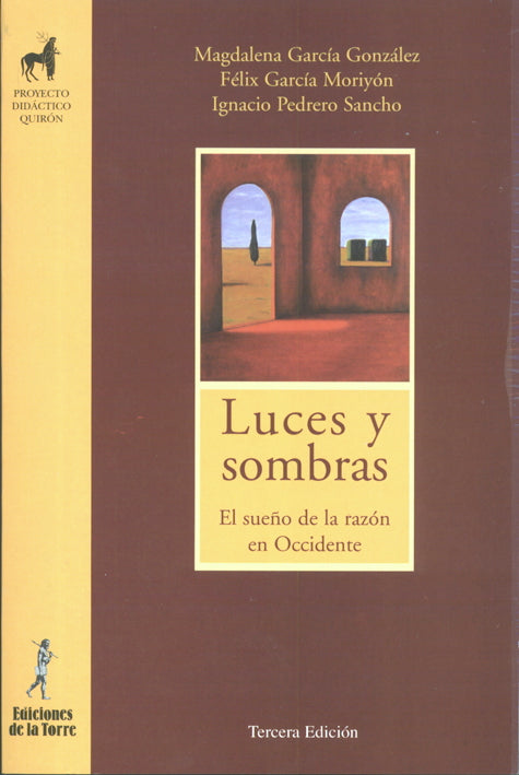 Luces y Sombras. El sueño de la razón en Occidente