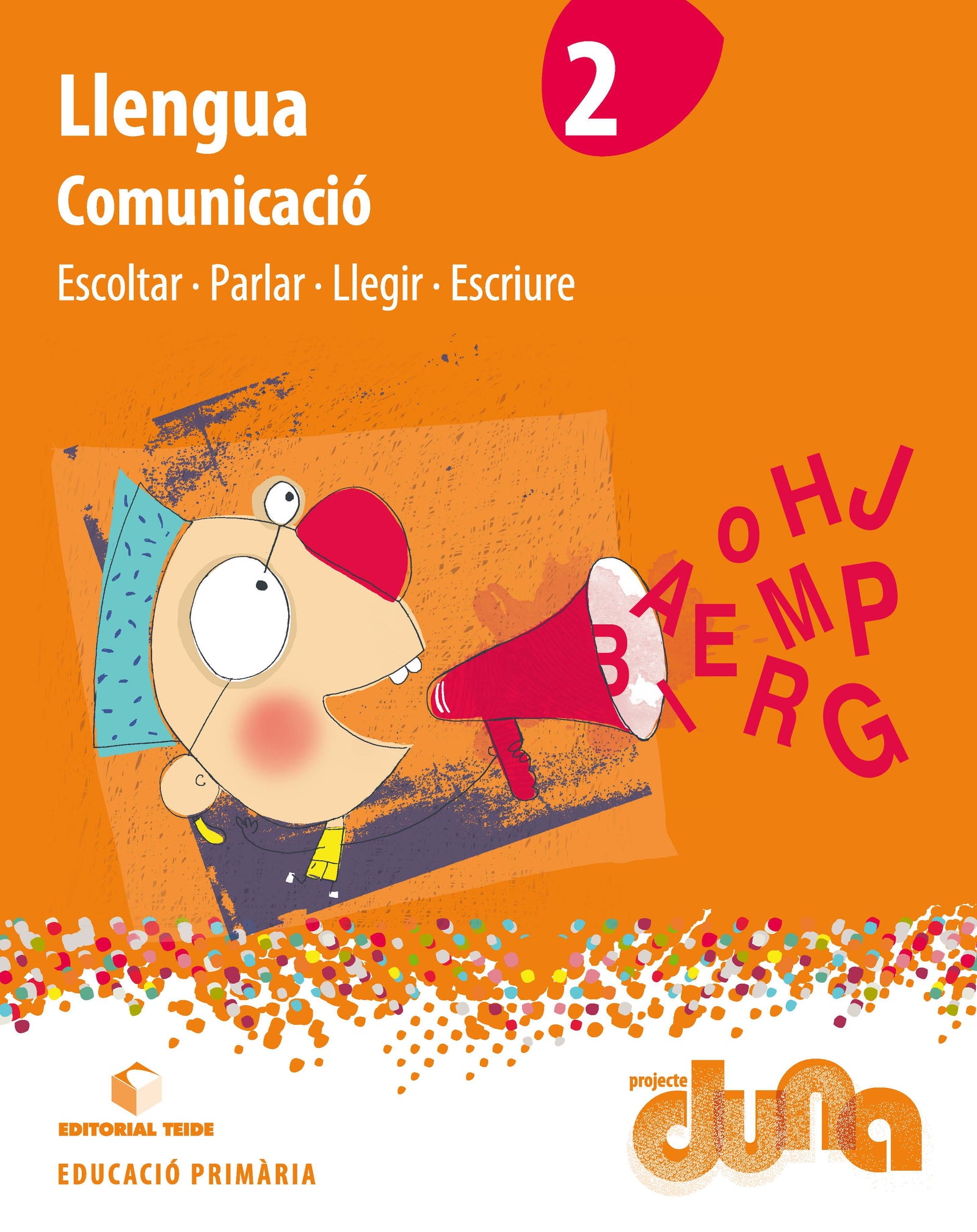 Llengua 2 EPO. Comunicació. Projecte Duna