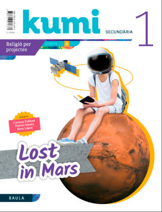 Lost in Mars 1r ESO Projecte Kumi