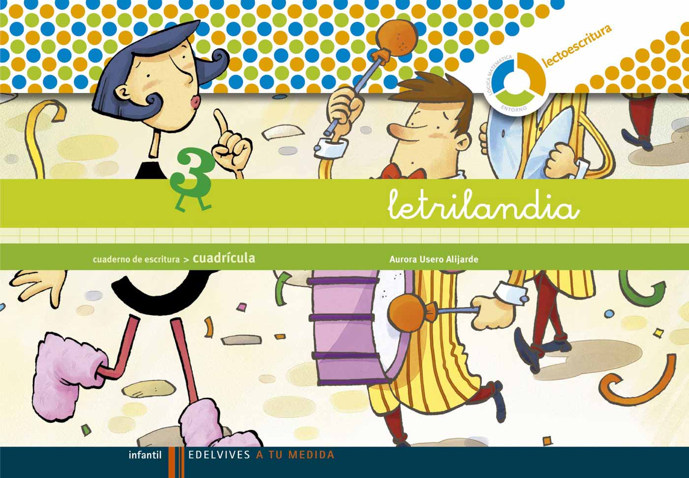 Letrilandia - Cuaderno de escritura 3. Cuadrícula