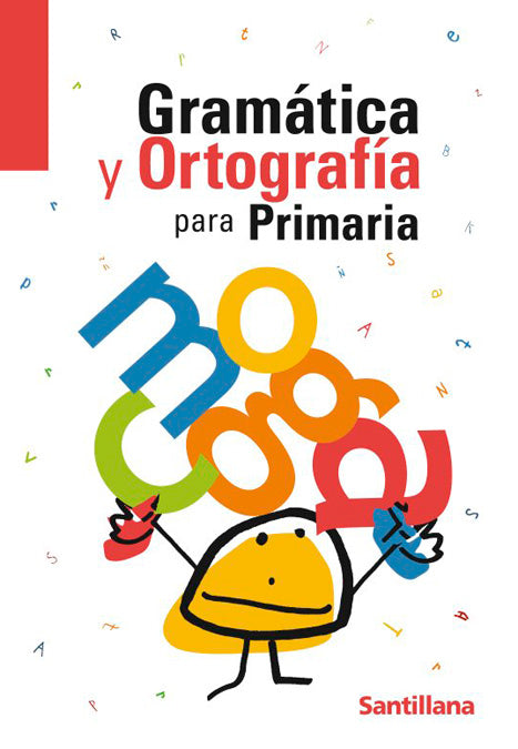 GRAMATICA Y ORTOGRAFIA PARA PRIMARIA