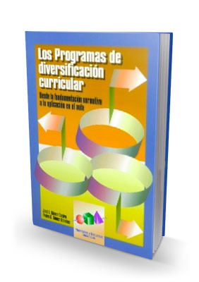 Los Programas de Diversificación Curricular.