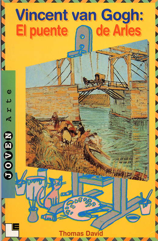 Vincent van Gogh: El puente de Arles
