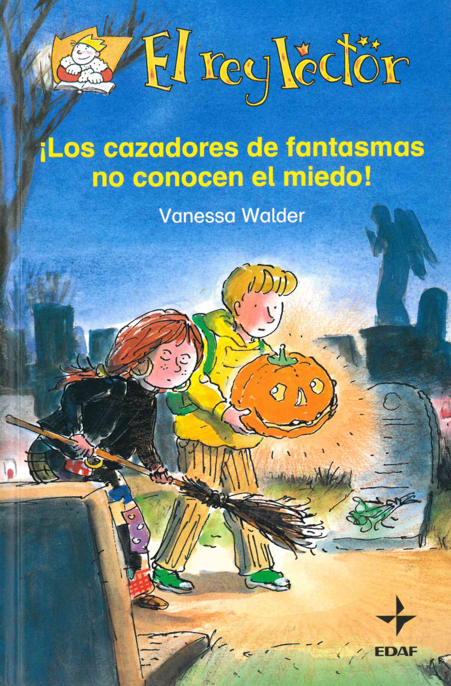 ¡Los cazadores de fantasmas no conocen el miedo!